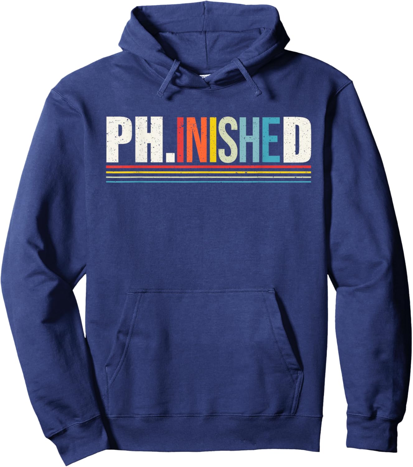 Ph.inished Ph.D Doctor of Philosophy Hoodie - Hoodie | Navy