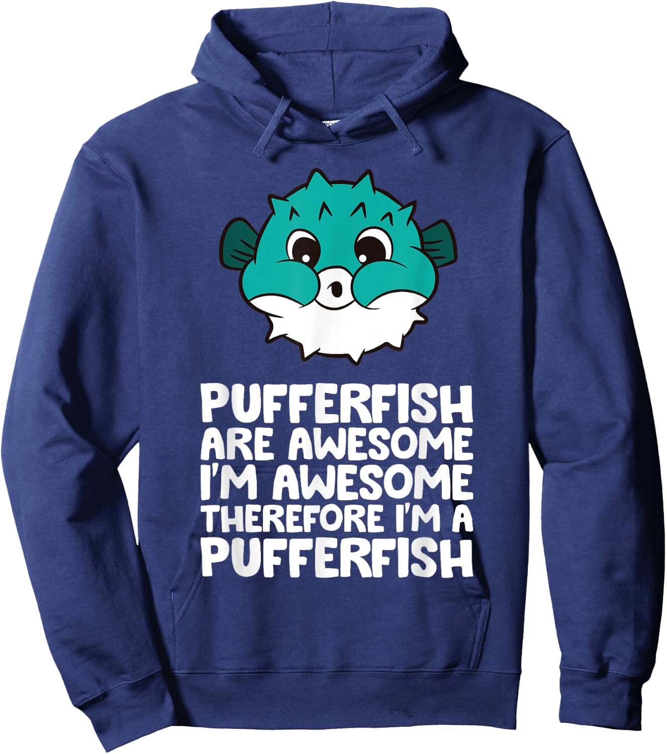 Cute Pufferfish And Gifts Pufferfish Are Awesome Im Awesome Therefore Im A Pufferfish Black Women's Casual Small Hoodie - Hoodie | Navy