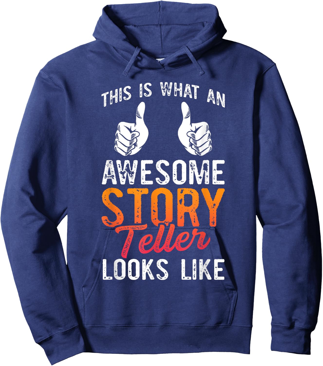 This Is What An Awesome Storyteller Looks Like Story Teller Hoodie - Hoodie | Navy