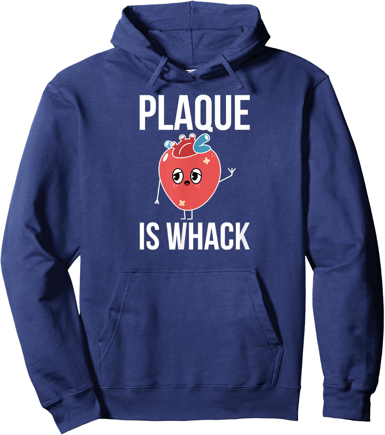 Plaque Is Whack Cardiologist Cardiology Cardiologists Hoodie - Hoodie | Navy