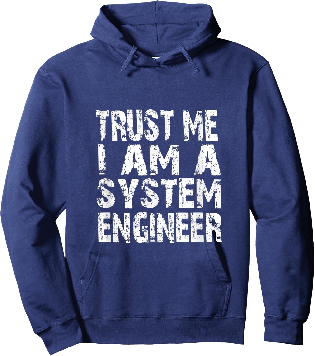 Trust me, i am a system engineer in grunge style Hoodie - Hoodie | Navy