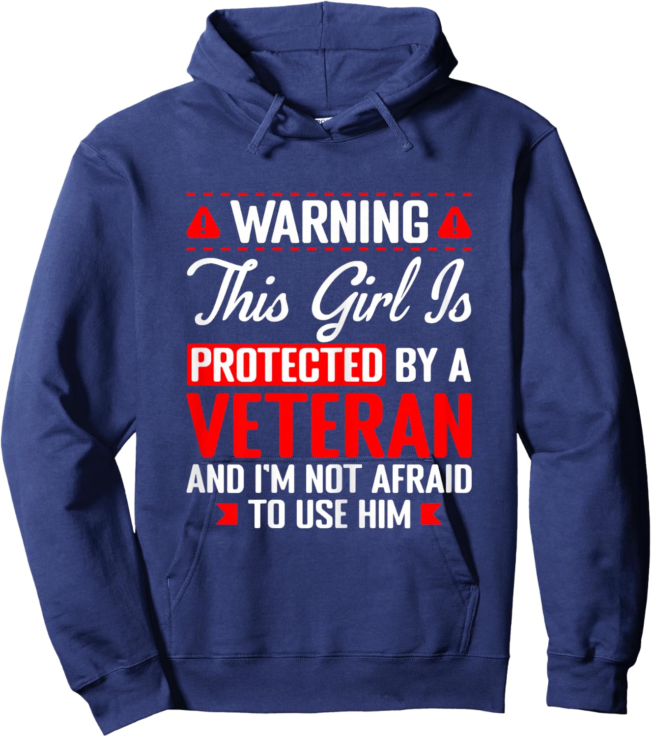 Protected By A Veteran Funny Military Veteran Daughter Wife Hoodie - Hoodie | Navy