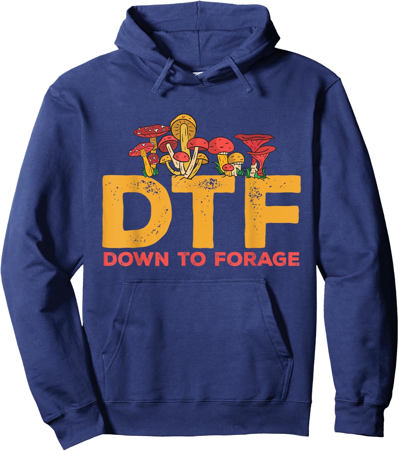 Mushroom Hunting Down To Forage Morel Hunter Foraging Hoodie - Hoodie | Navy