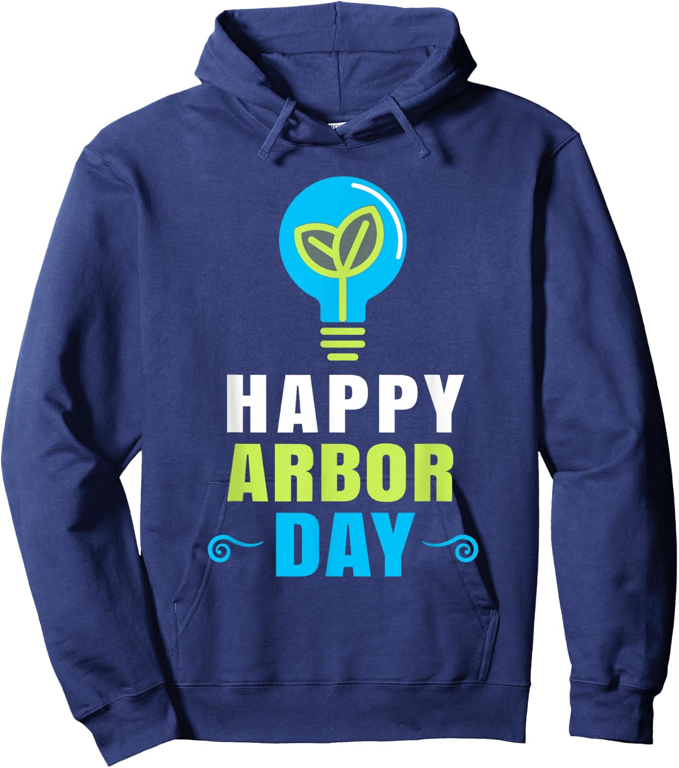 Happy Arbor Day Shirt Plant Trees Cool Earth Day Arbor Day Hoodie - Hoodie | Navy