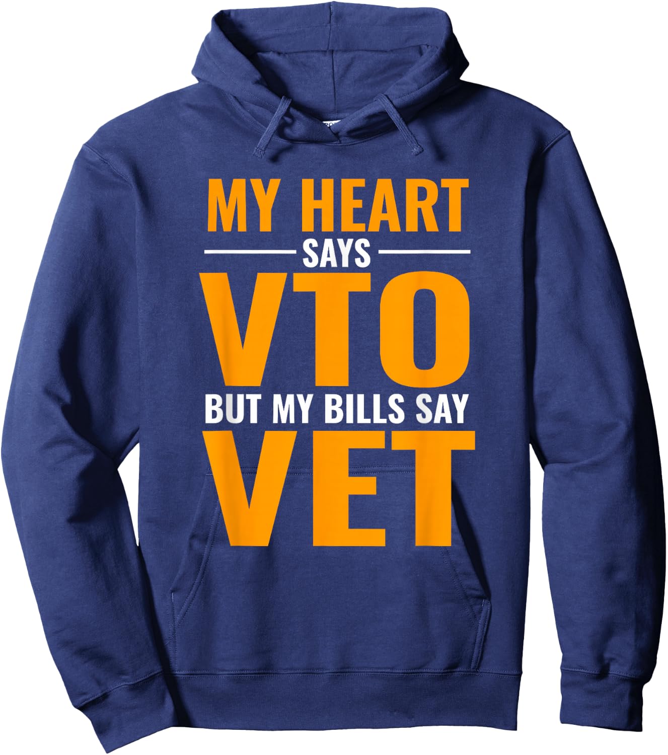 Swagazon x VTO My Heart Says VTO But My Bills Say Vet Hoodie - Hoodie | Navy