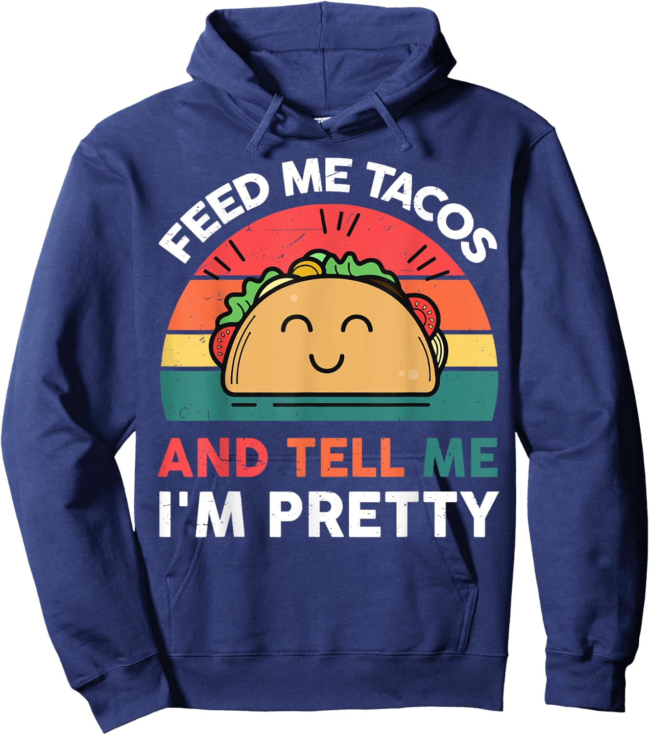 Feed Me Taco-Shirt Kids Women Mexican Tuesday Funny Fiesta Hoodie - Hoodie | Navy