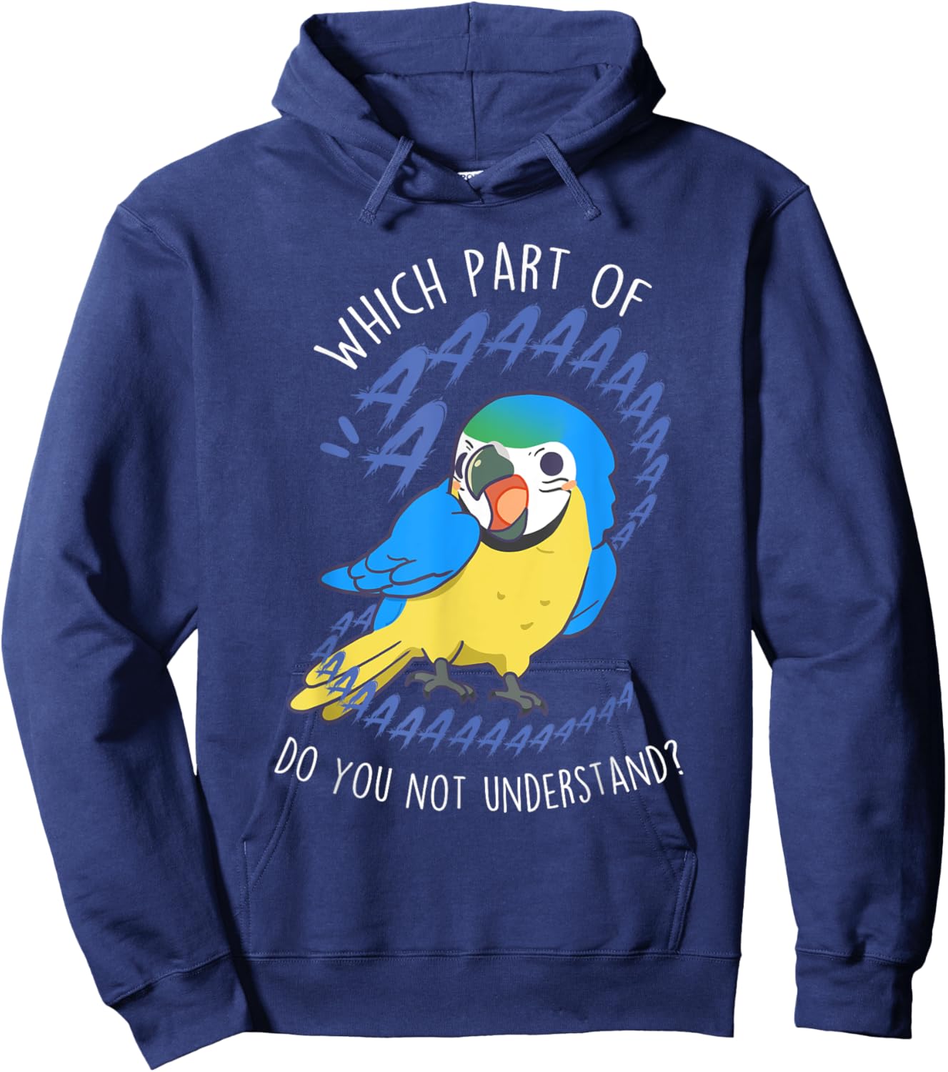 Blue and Gold Macaw Parrot Aaaa, Funny Cute Pet Bird Mom Dad Hoodie - Hoodie | Navy
