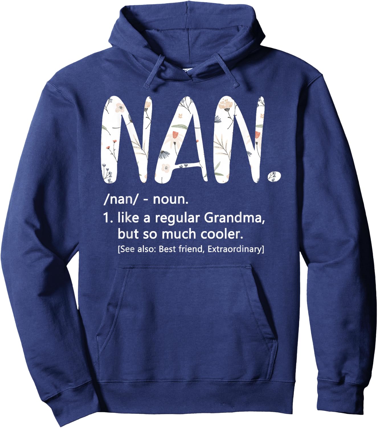 Nan Shirts Mothers Day idea Cute Grandma Nan Hoodie - Hoodie | Navy