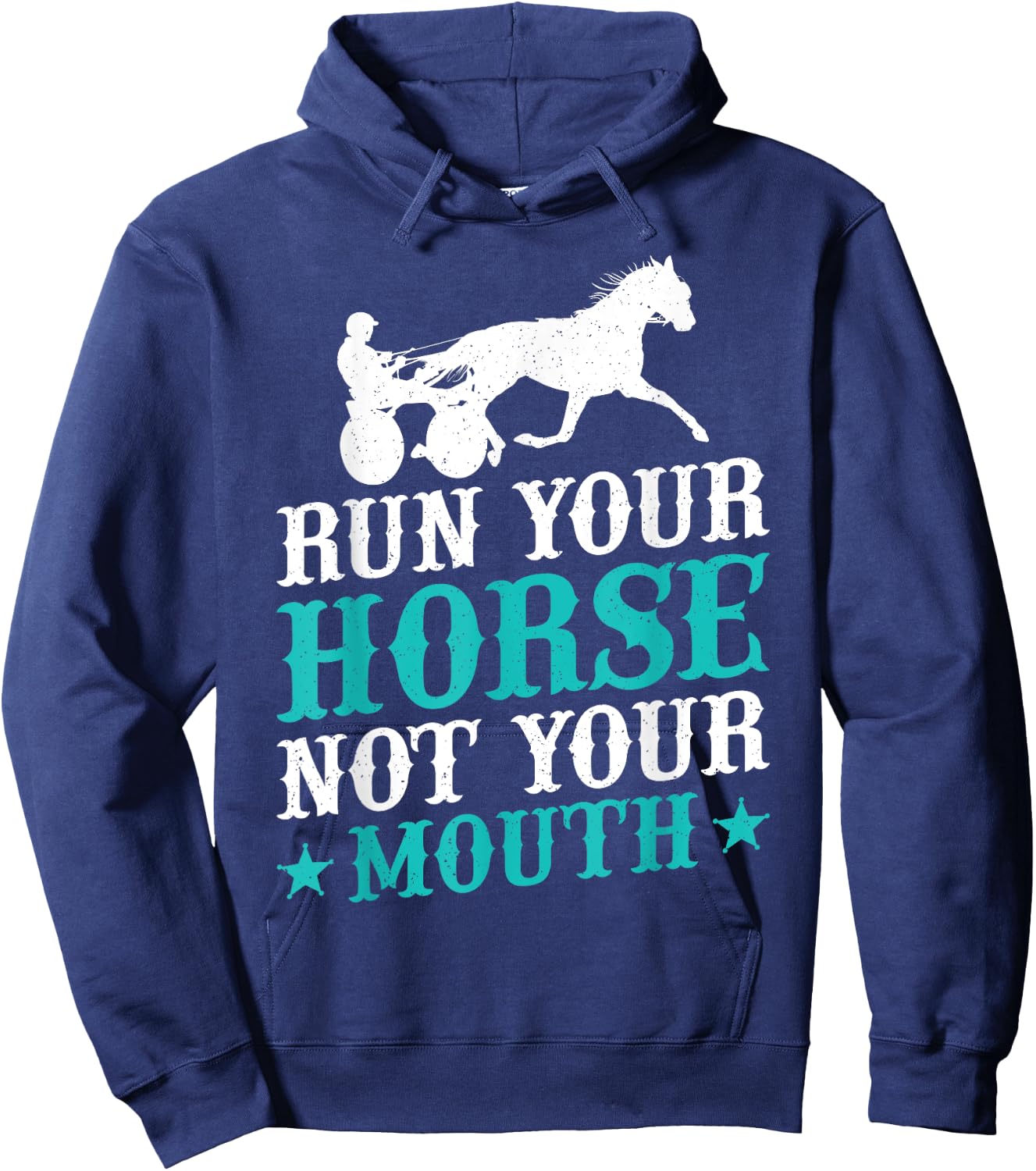 Harness Racing Run Your House Not Your Equestrian Jockey Hoodie - Hoodie | Navy