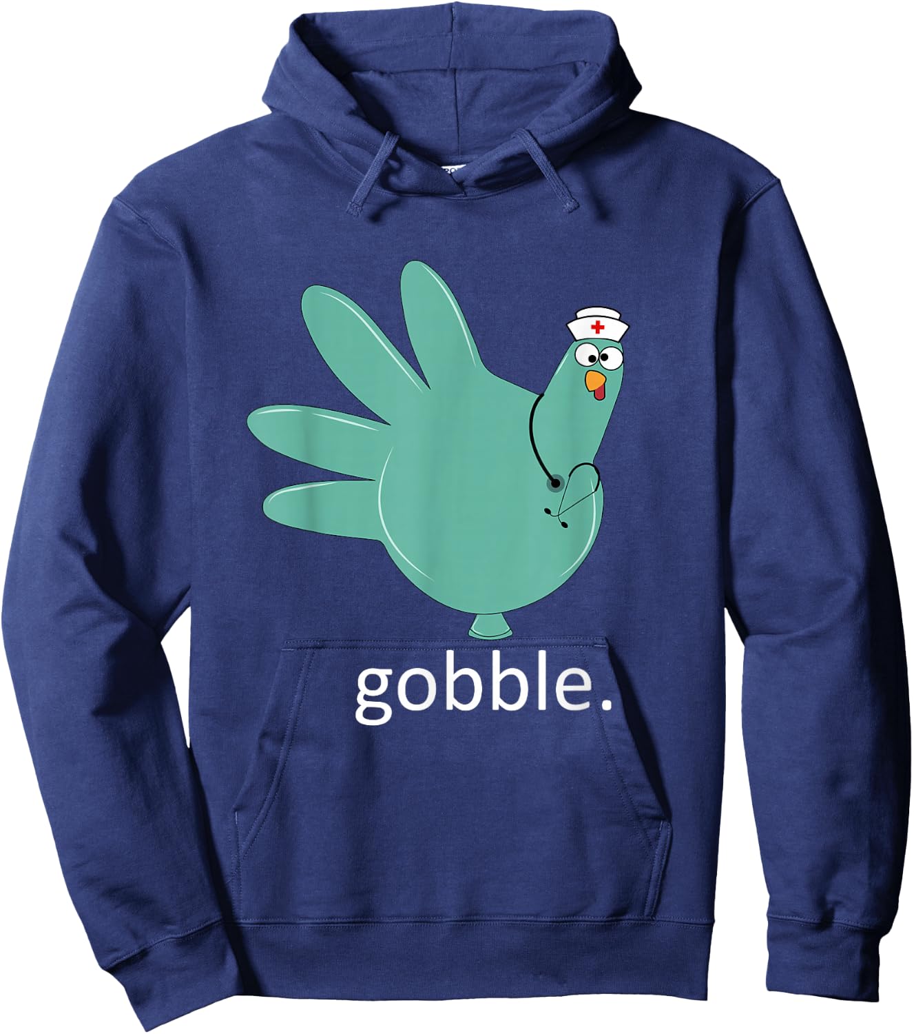 Turkey Gobble Glove Thanksgivin Nurse Medical Thankful Nurse Hoodie - Hoodie | Navy