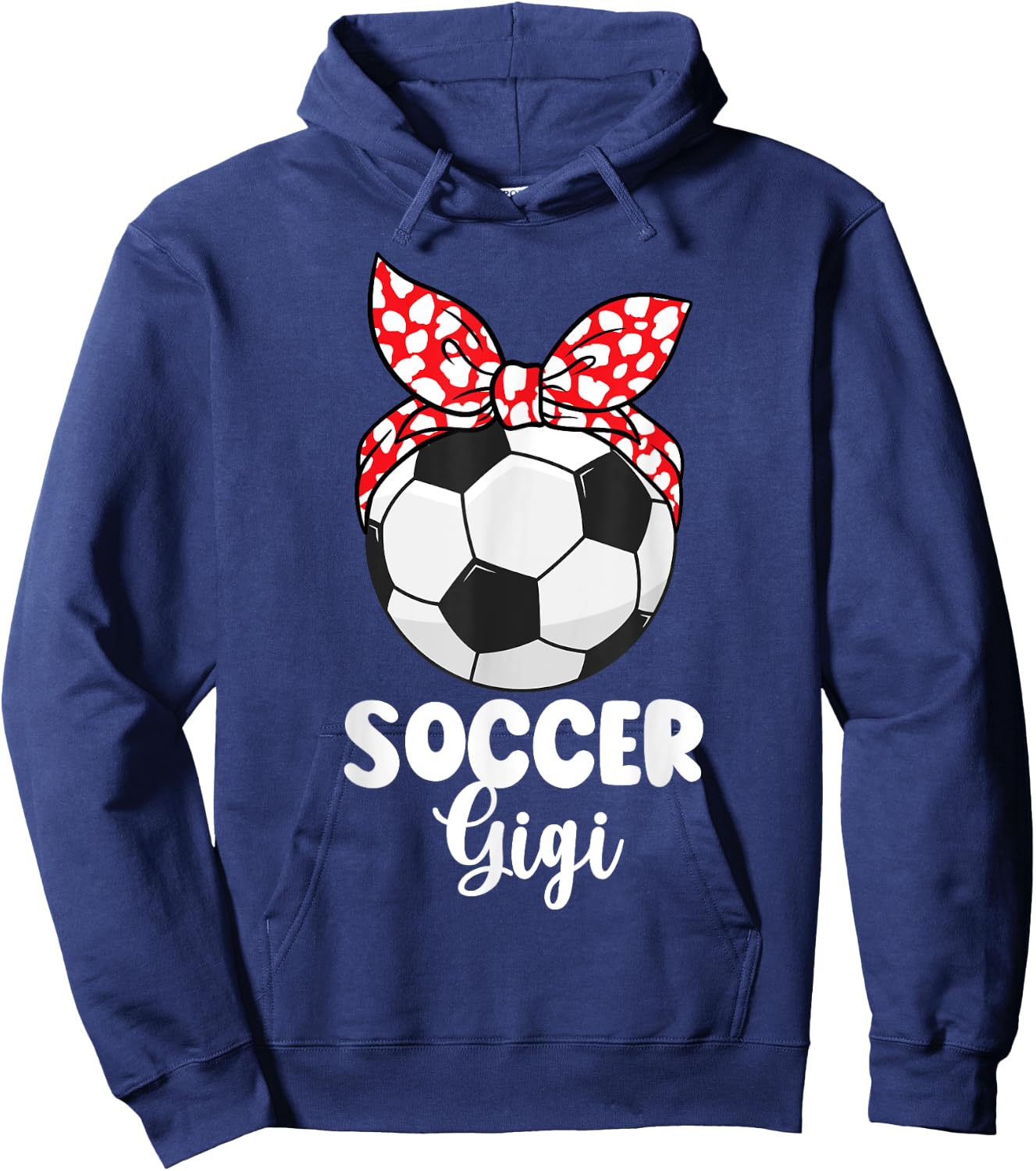 Soccer Gigi Grandma Gigi Of A Soccer Player Gigi Hoodie - Hoodie | Navy