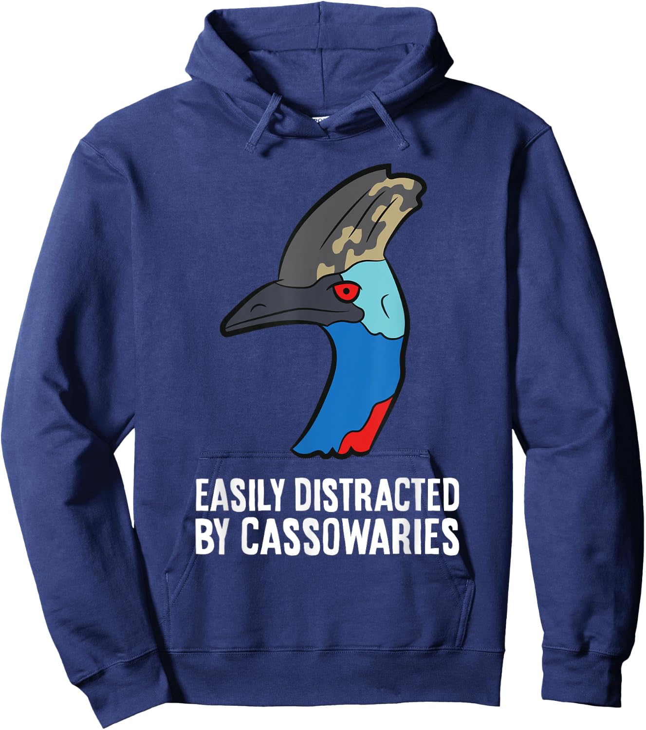 Cassowary Bird Lover Easily Distracted By Cassowaries Hoodie - Hoodie | Navy