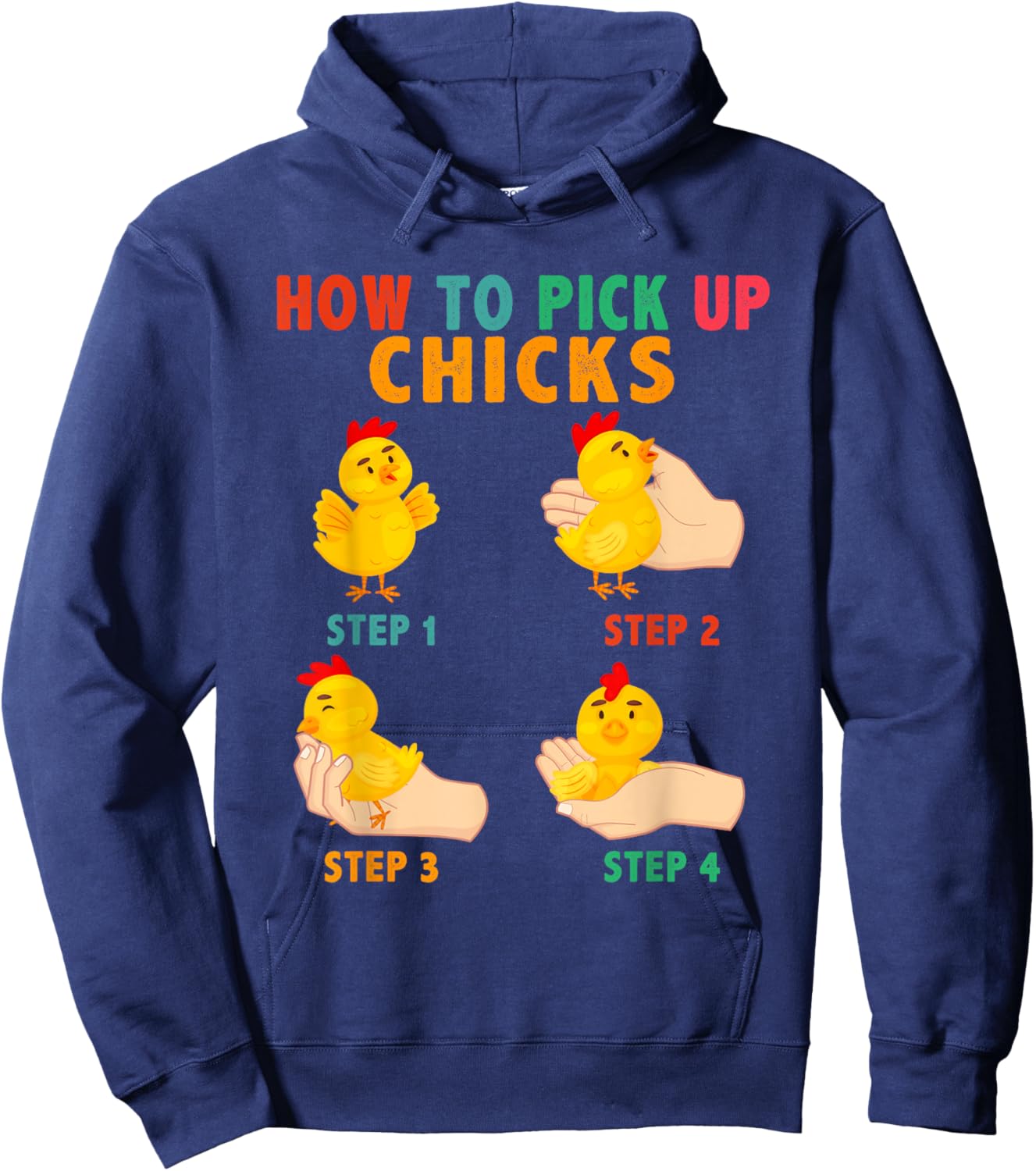 Vintage How To Pick Up Chicks Cute Farm Chickens In Hand Hoodie - Hoodie | Navy