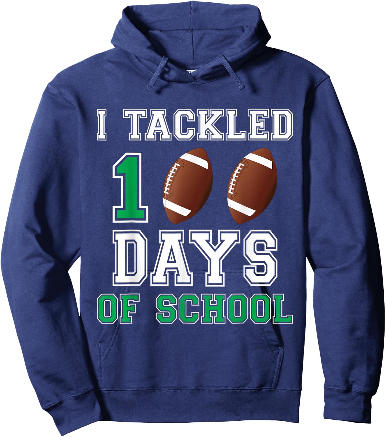 I Tackled 100 Days Football Boys Kids 100th Day Of School Hoodie - Hoodie | Navy