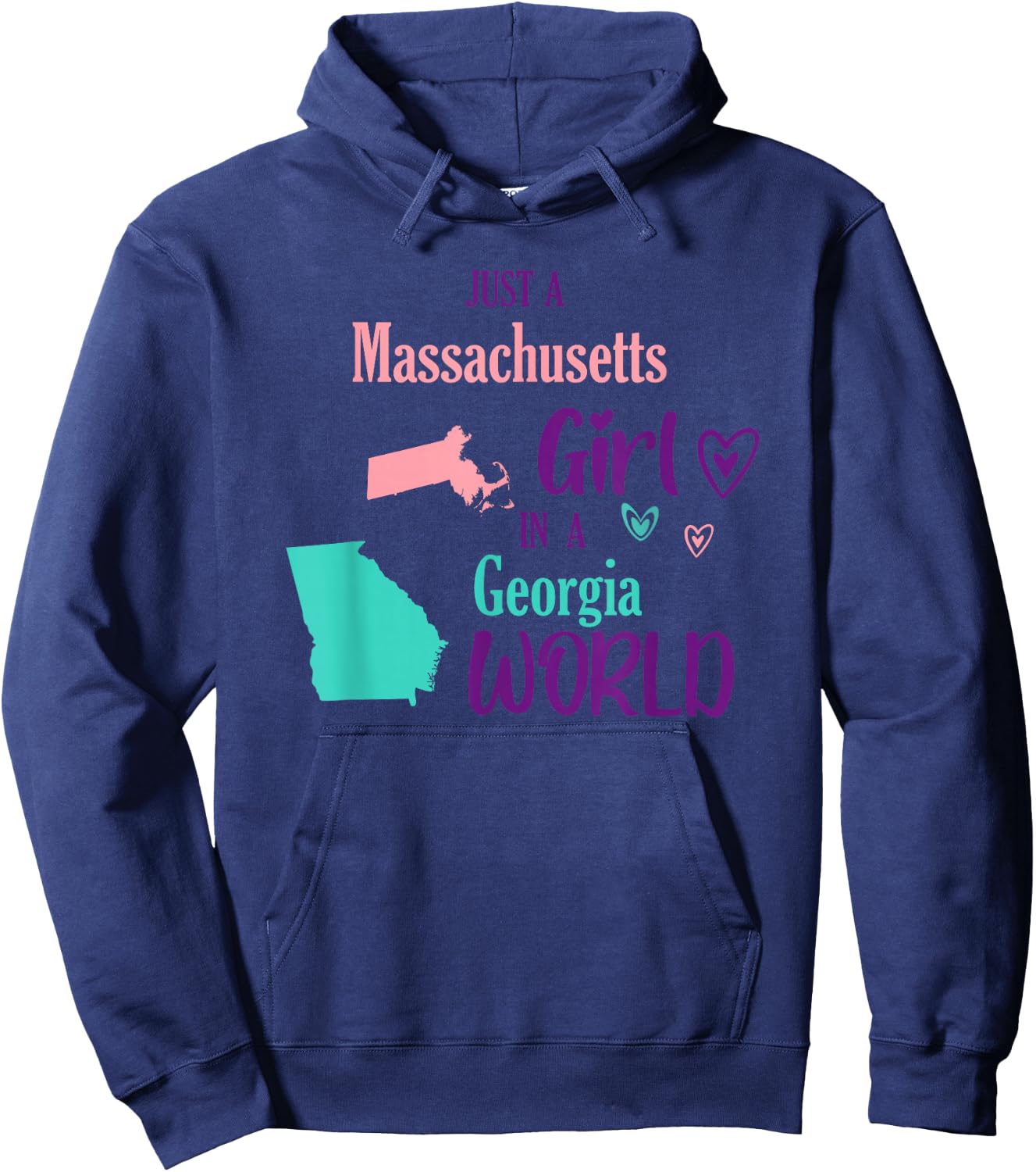 Proud girl Design Just a Massachusetts girl in a Georgia Hoodie - Hoodie | Navy