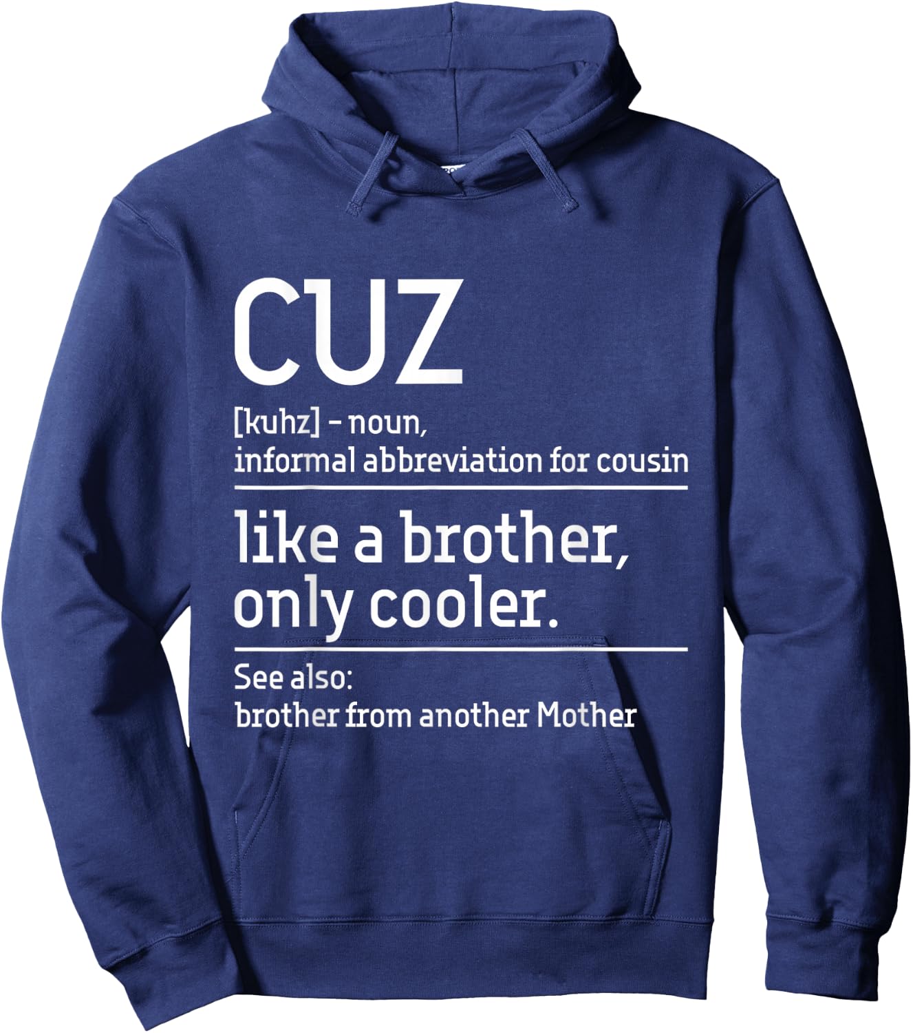 Cuz - Cousin Cousins Matching Family Member Childhood Hoodie - Hoodie | Navy
