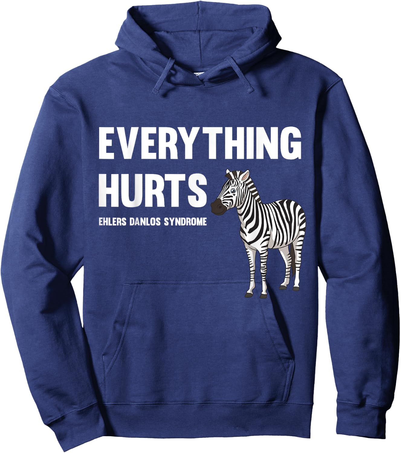 Everything Hurts Ehlers-Danlos Syndrome EDS Awareness Hoodie - Hoodie | Navy