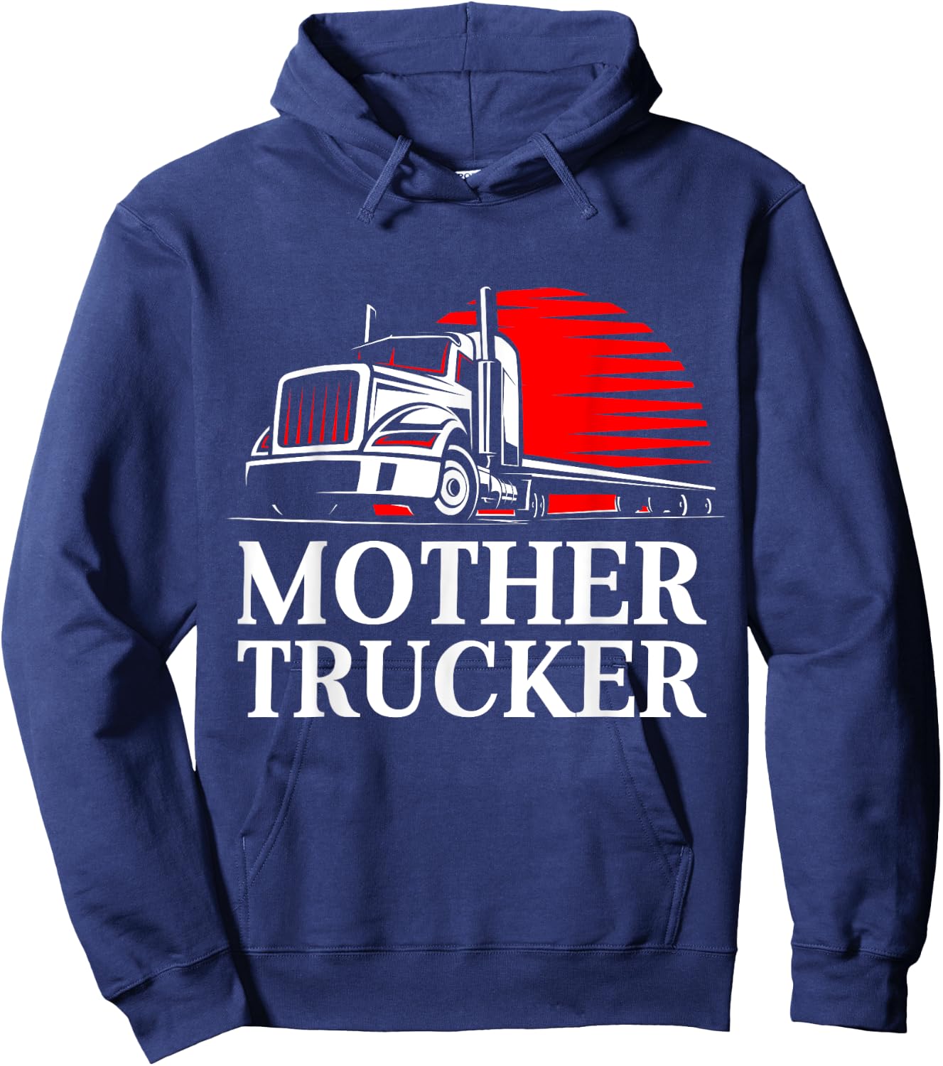 Mother Trucker Funny Truck Driver Hoodie - Hoodie | Navy