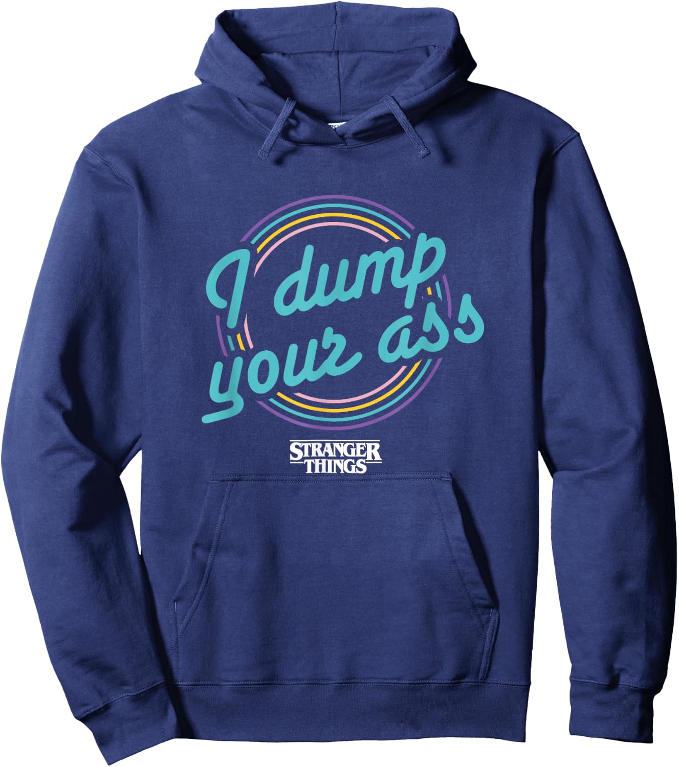 Stranger Things Retro Cartoon I Dump Your Ass Vintage Logo Hoodie - Hoodie | Navy