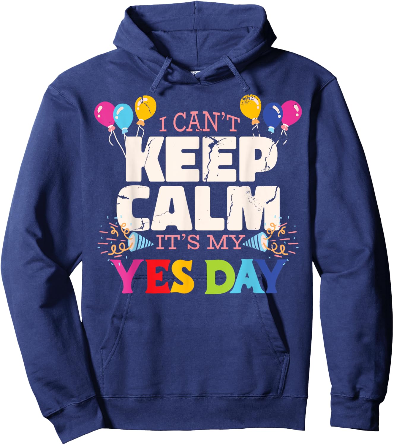 Keep Calm its my Yes Day for daddys Yes Day Kids Hoodie - Hoodie | Navy