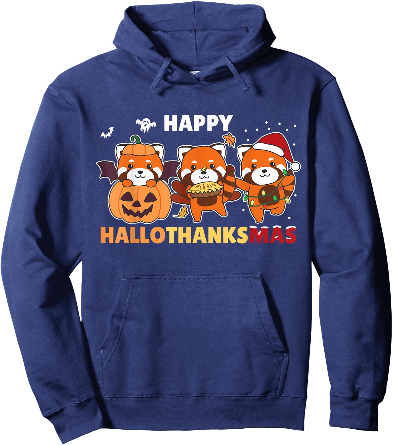 Funny Animals For The Holidays Red Panda Christmas Halloween Costume Happy Hallothanksmas Hoodie - Hoodie | Navy