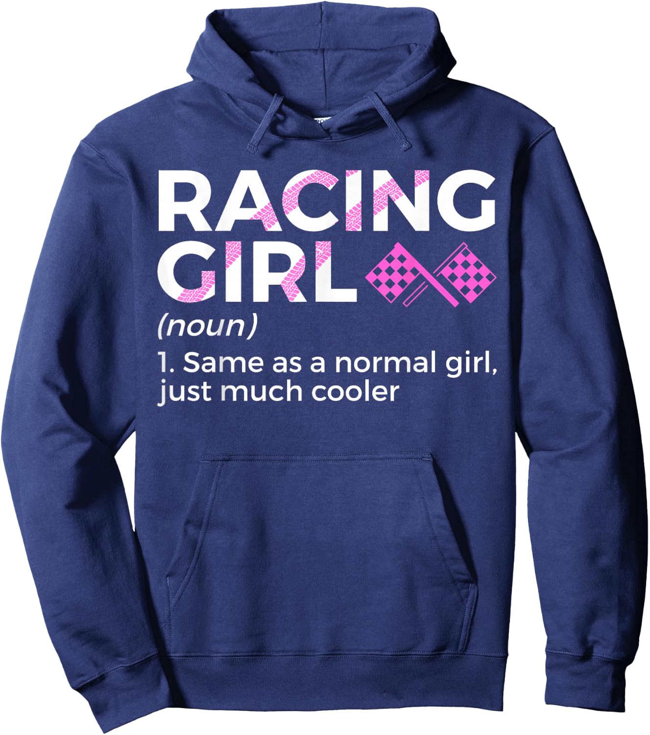 Racing Girl Definition For Racers Race Car Parties Hoodie - Hoodie | Navy