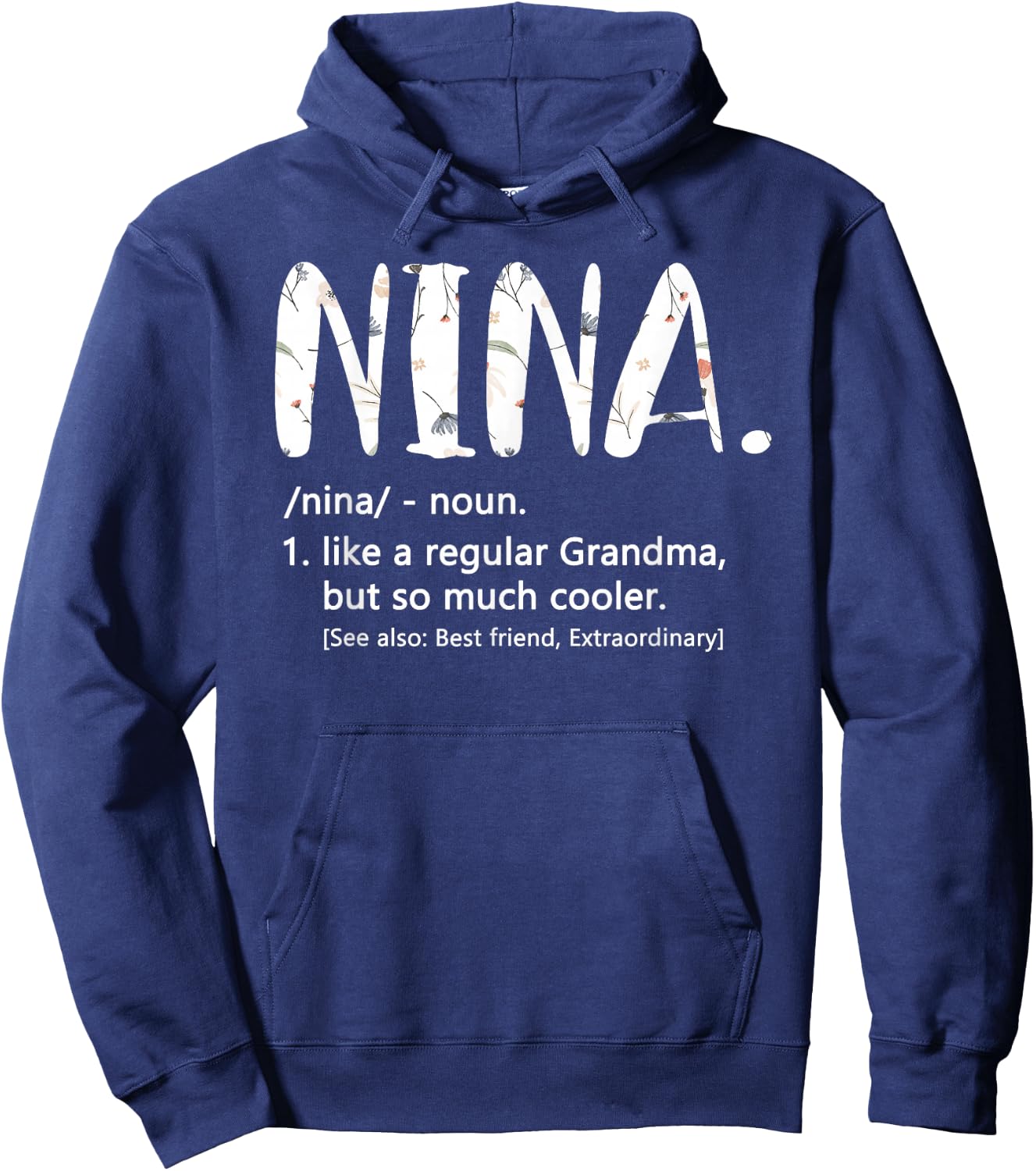 Nina Shirts Mothers Day idea Cute Grandma Nina Hoodie - Hoodie | Navy