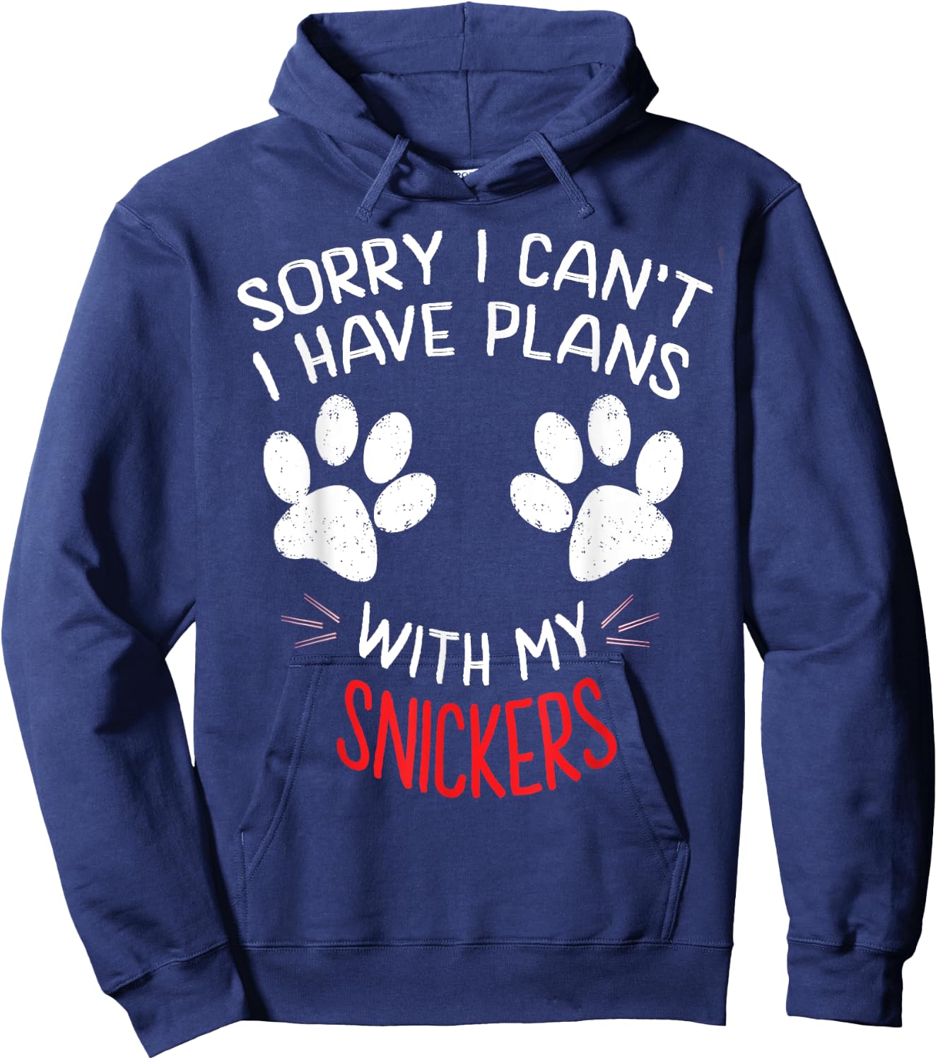 Sorry I Can't I Have Plans With My SNICKERS Funny Dog Name Women Girls Kids Hoodie - Hoodie | Navy