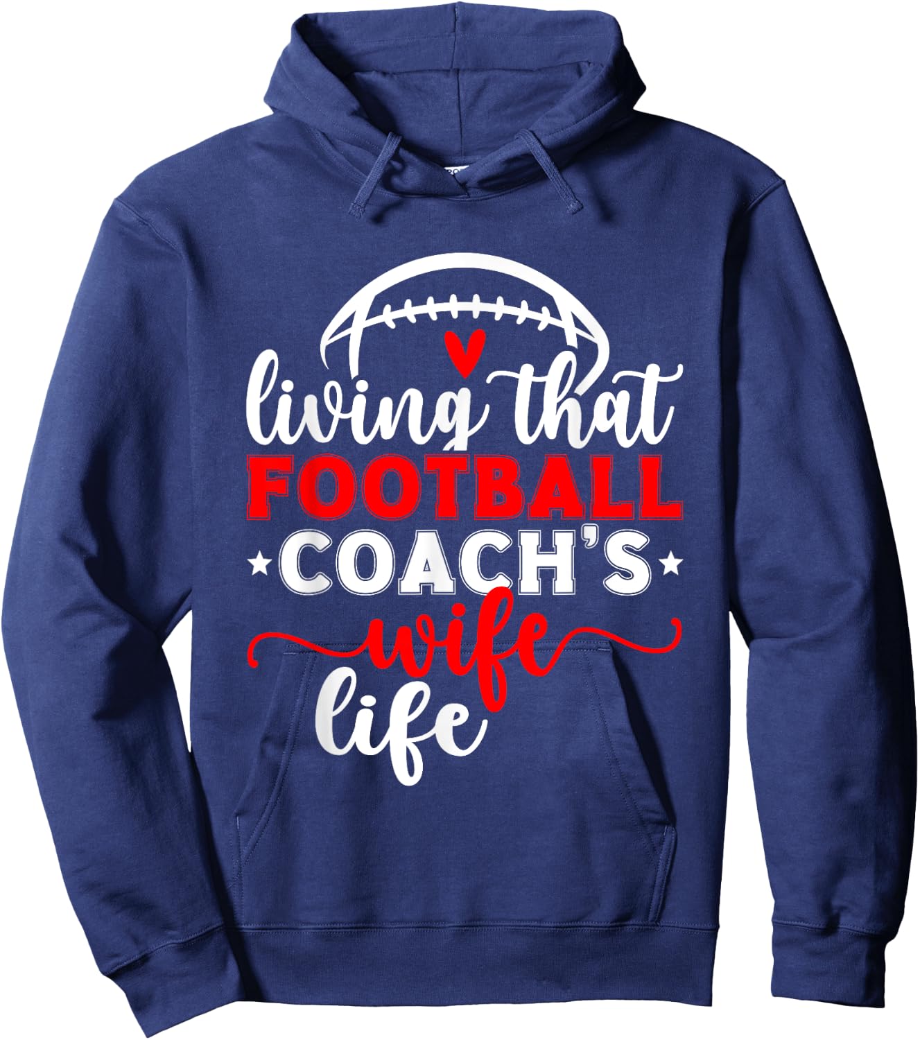 Living That Football Coach's Wife Life Football Coach Wife Hoodie - Hoodie | Navy