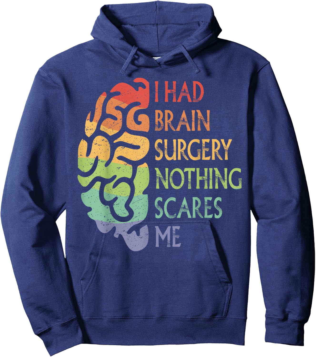 I Had Brain Surgery Proud Brain Tumor Warrior Rainbow Pride Hoodie - Hoodie | Navy