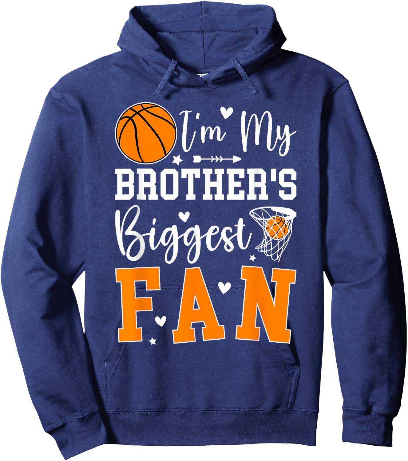 My Brother's Biggest Fan Basketball Sister Basketball Sis Hoodie - Hoodie | Navy