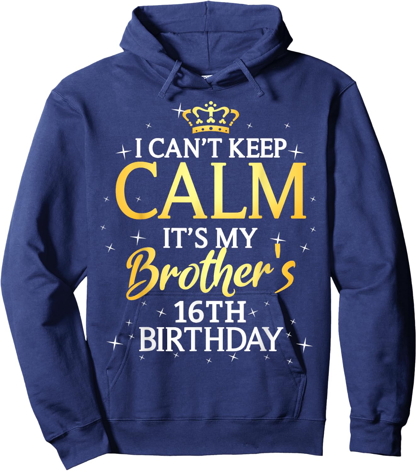 16 Years Old Birthday Gift It's My Brother 16th Birthday Hoodie - Hoodie | Navy