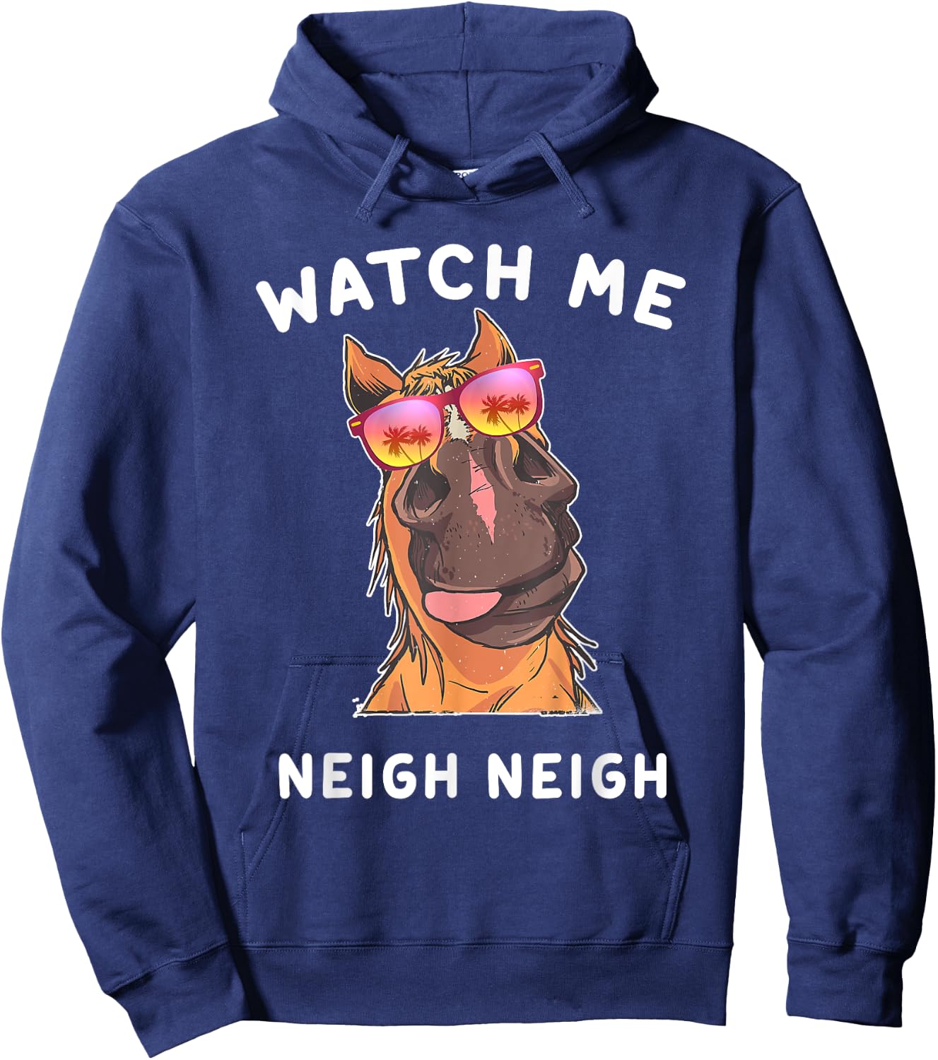 Funny Race Horse Watch Me Neigh Neigh Vintage Hoodie - Hoodie | Navy