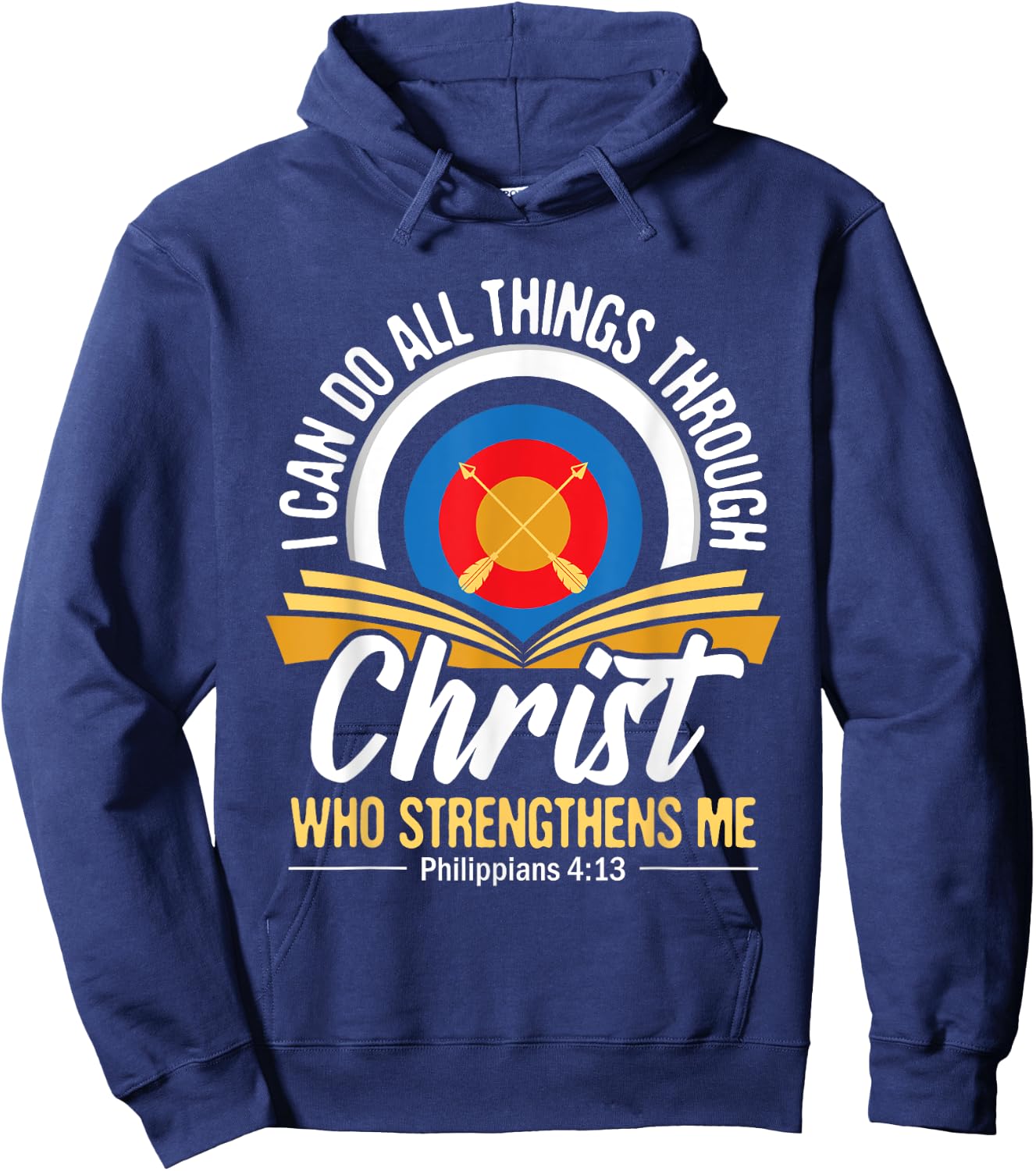 I Can Do All Things Through Christ Christian Archer Archery Hoodie - Hoodie | Navy