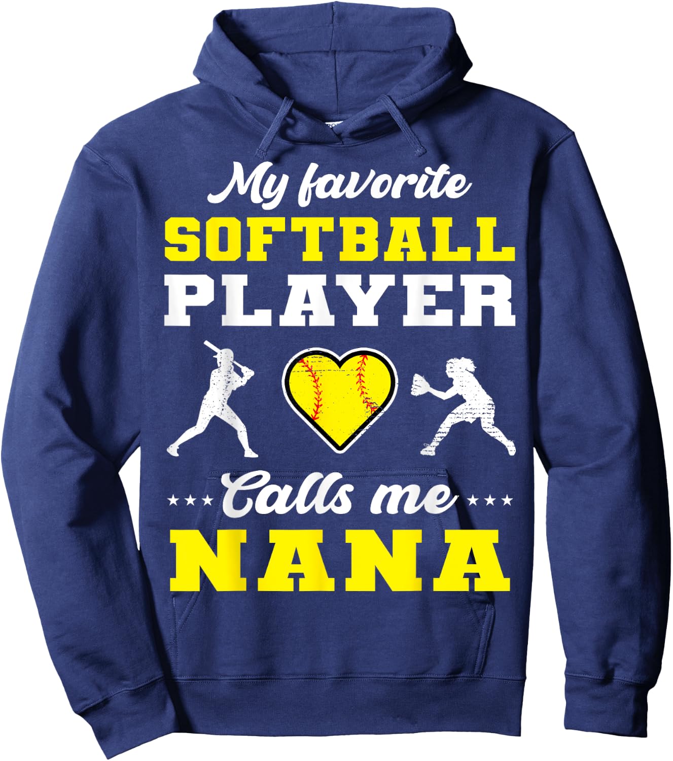 My Favorite Softball Player Calls Me Nana Mother's Day Hoodie - Hoodie | Navy