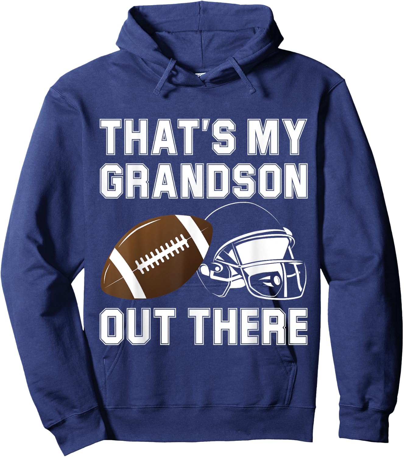 That's My Grandson Out There Football Fan Grandma Grandpa Hoodie - Hoodie | Navy