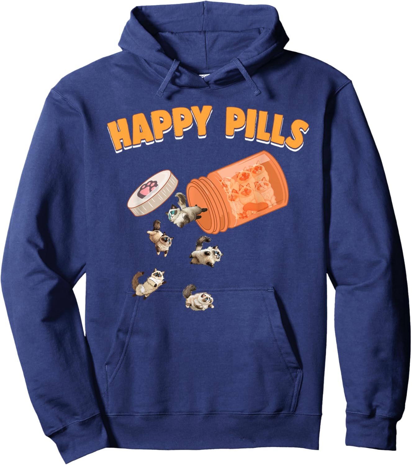 Happy Pills Ragdoll Cat Funny Kitten Feline Lovers Pet Humor Men Women Hoodie - Hoodie | Navy