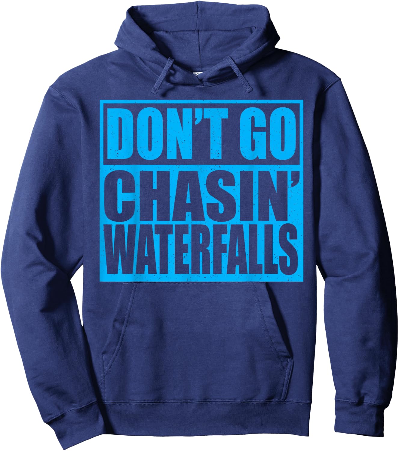 Don't Go Chasin Waterfalls Hoodie - Hoodie | Navy