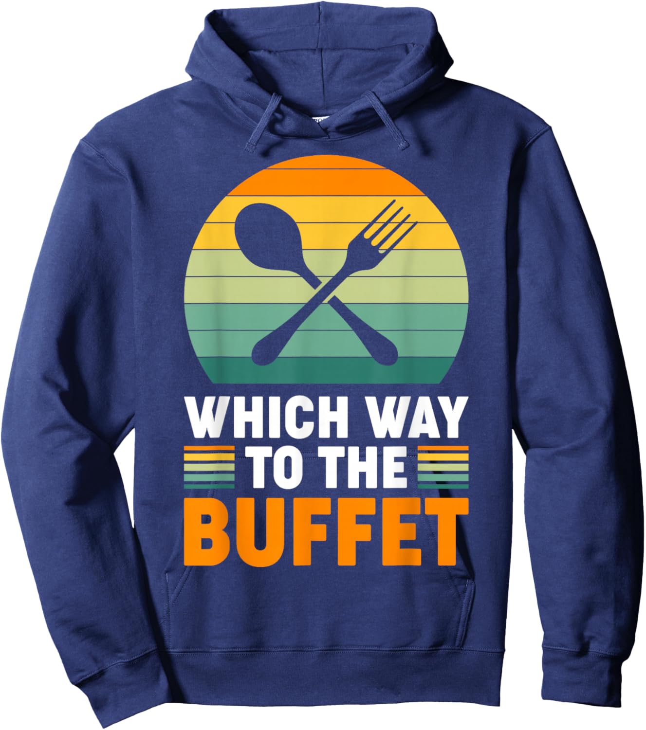 Which Way To The Buffet? Hoodie - Hoodie | Navy