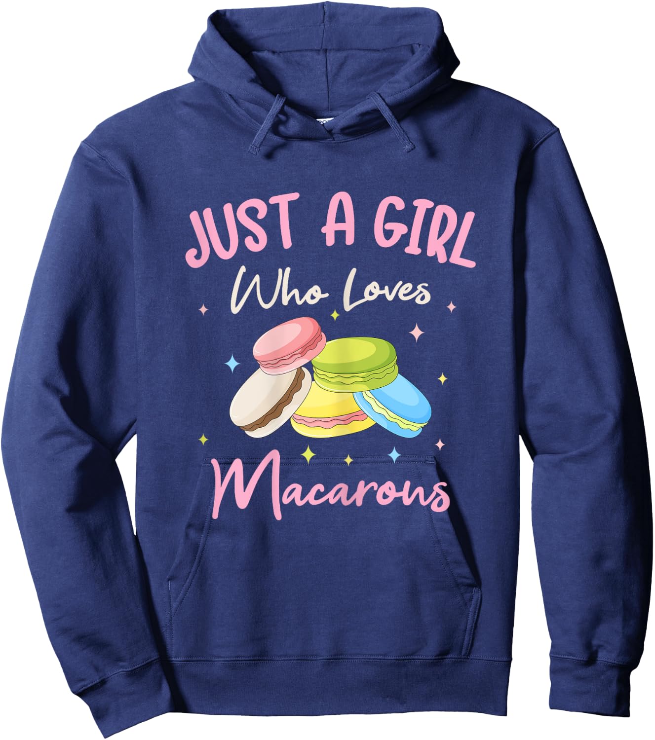 Just A Girl Who Loves Macarons Macaroons Sweet Dessert Hoodie - Hoodie | Navy