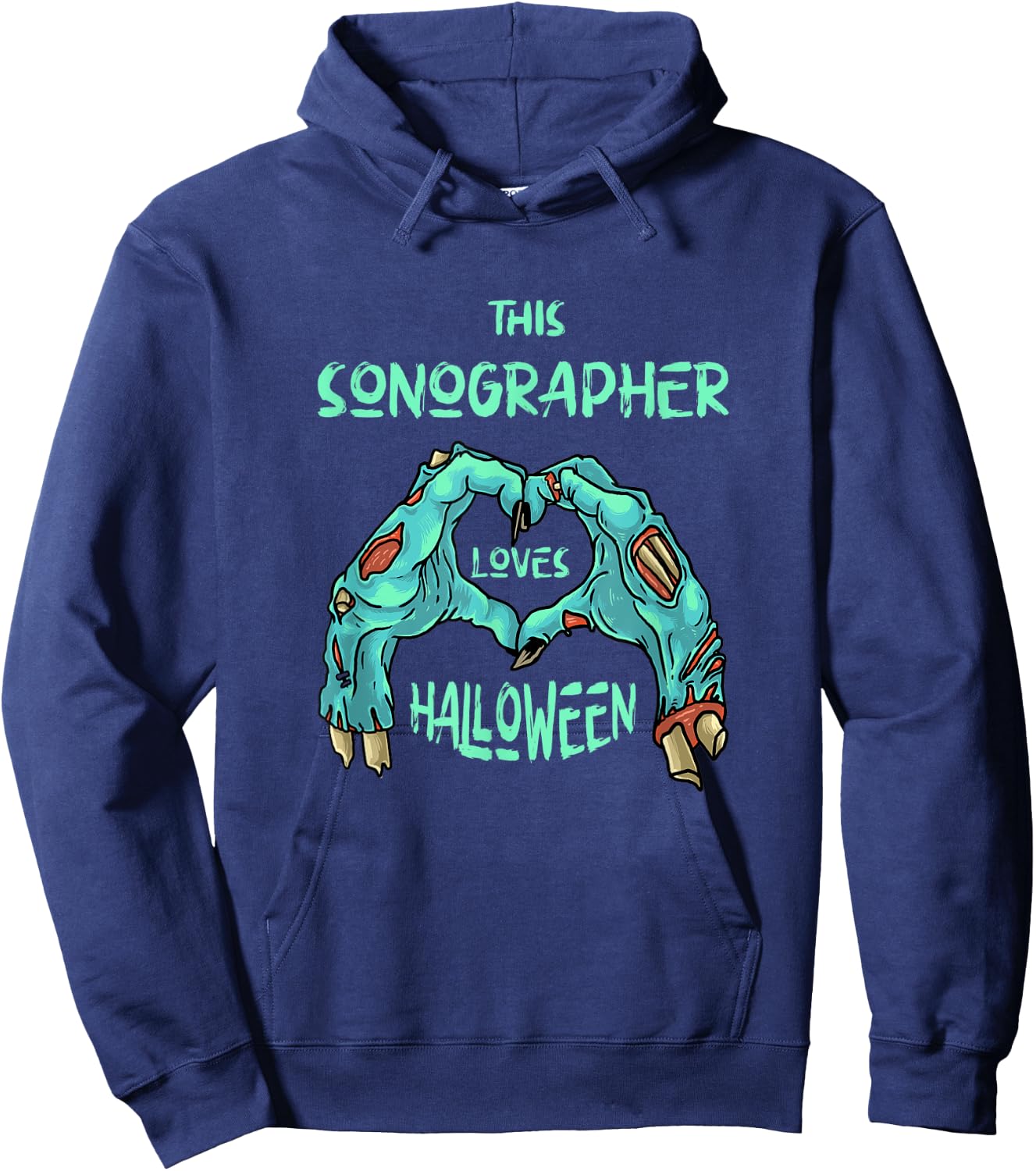 This Sonographer Loves Halloween Ultrasound Tech Zombie Hoodie - Hoodie | Navy