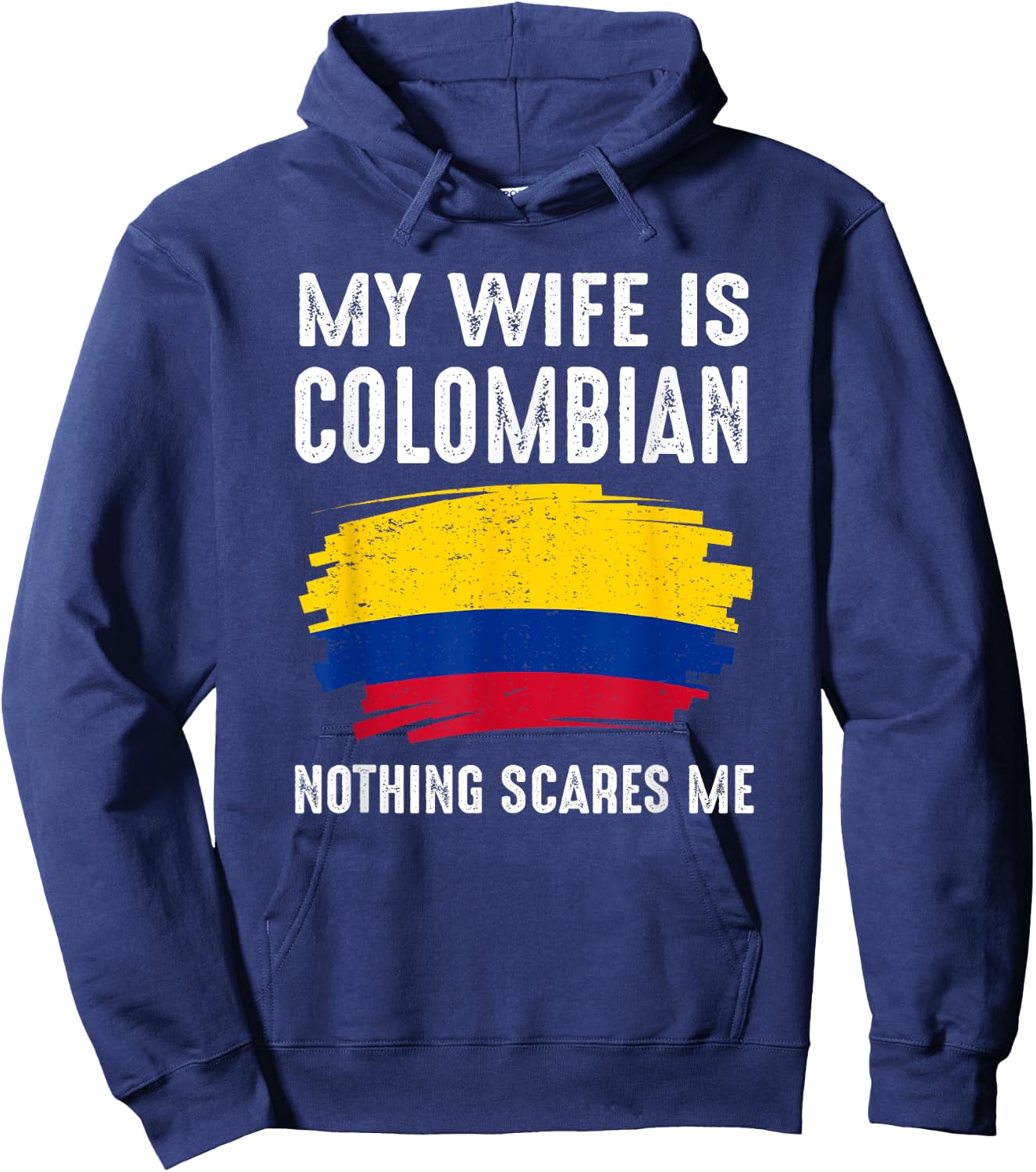 My Wife Is Colombian Colombia Pride Flag Heritage Roots Hoodie - Hoodie | Navy