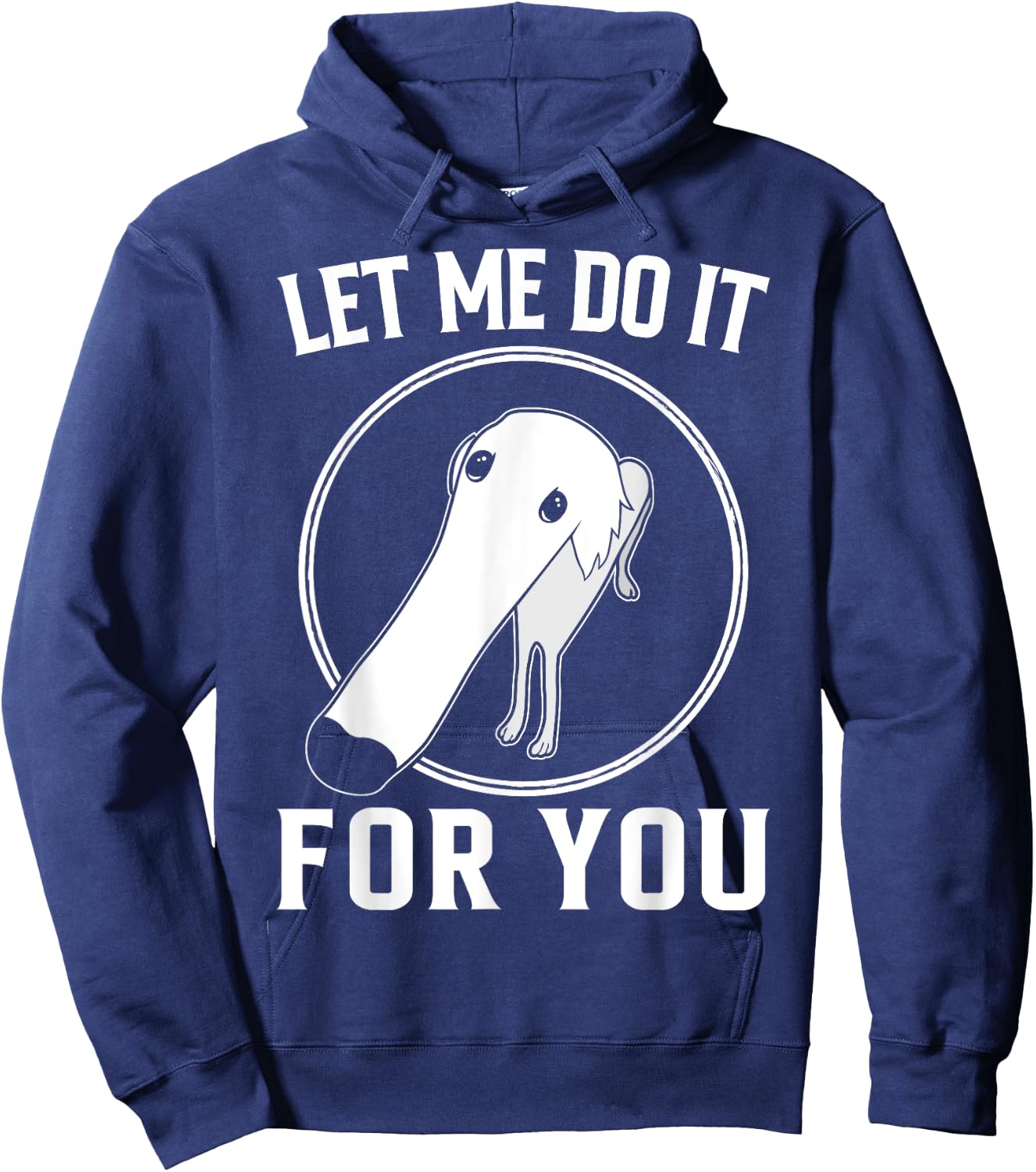 Borzoi Dog Meme Let Me Do It For You Men Women Girls Kids Hoodie - Hoodie | Navy