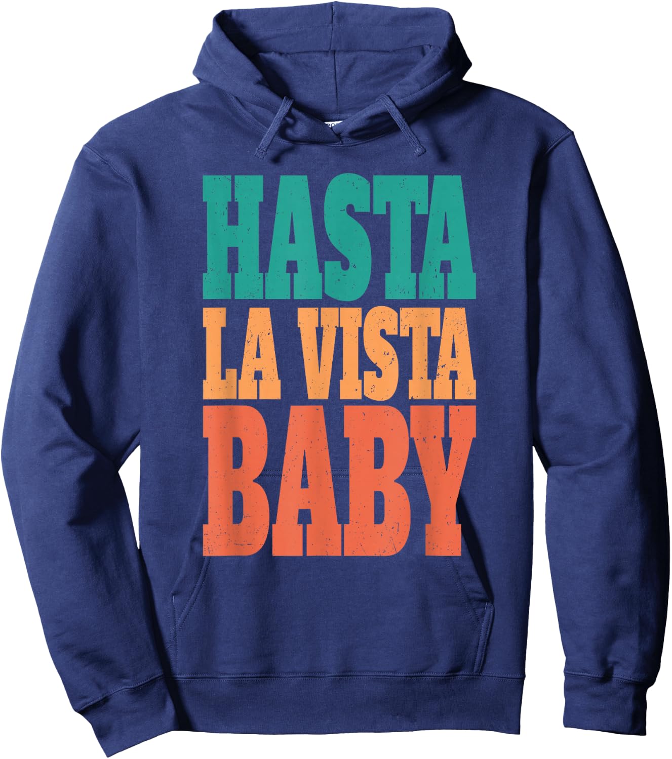 Hasta la vista, baby - cinema expression Hoodie - Hoodie | Navy