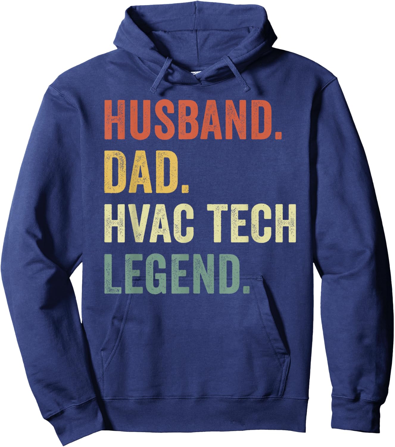 Funny HVAC Technician Husband Dad HVAC tech Legend Hoodie - Hoodie | Navy