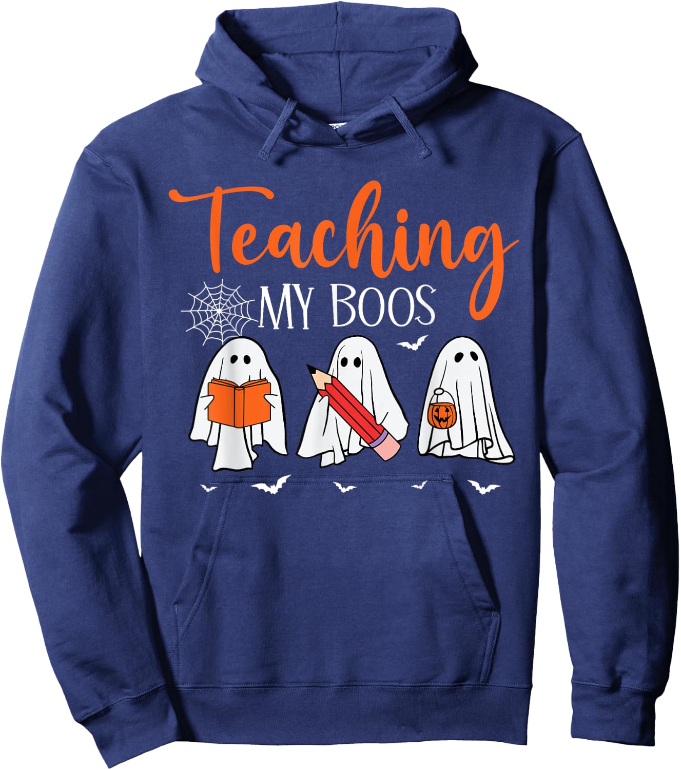 Halloween Ghost Teachers Teaching My Boos Costume Women Men Hoodie - Hoodie | Navy