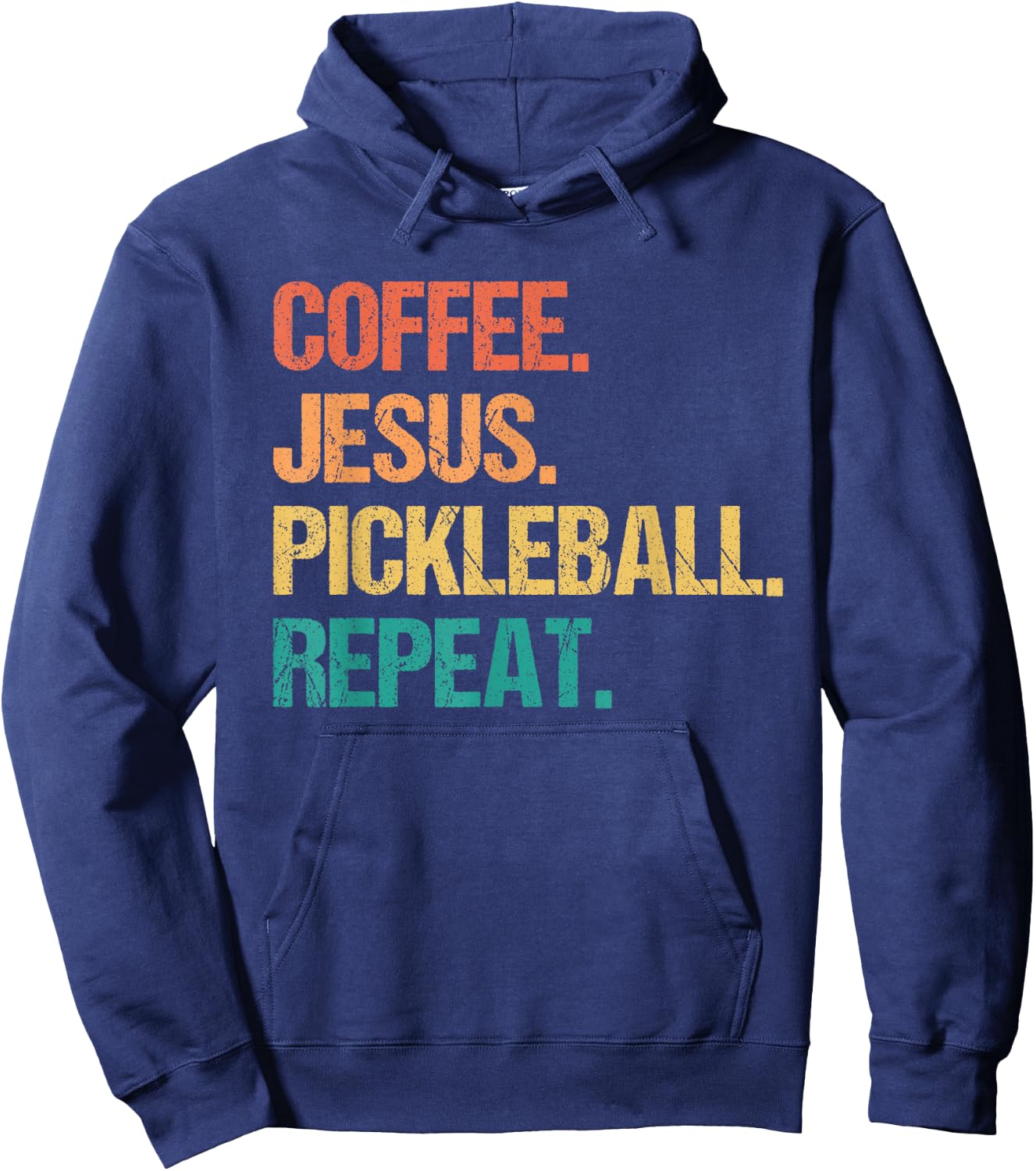 Coffee Jesus Pickleball Repeat Church Funny Pickle Ball Hoodie - Hoodie | Navy