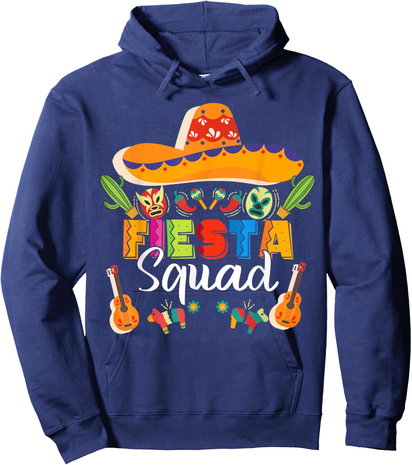 Funny Cinco De Mayo Fiesta Squad Mexican Party Cinco De Mayo Hoodie - Hoodie | Navy