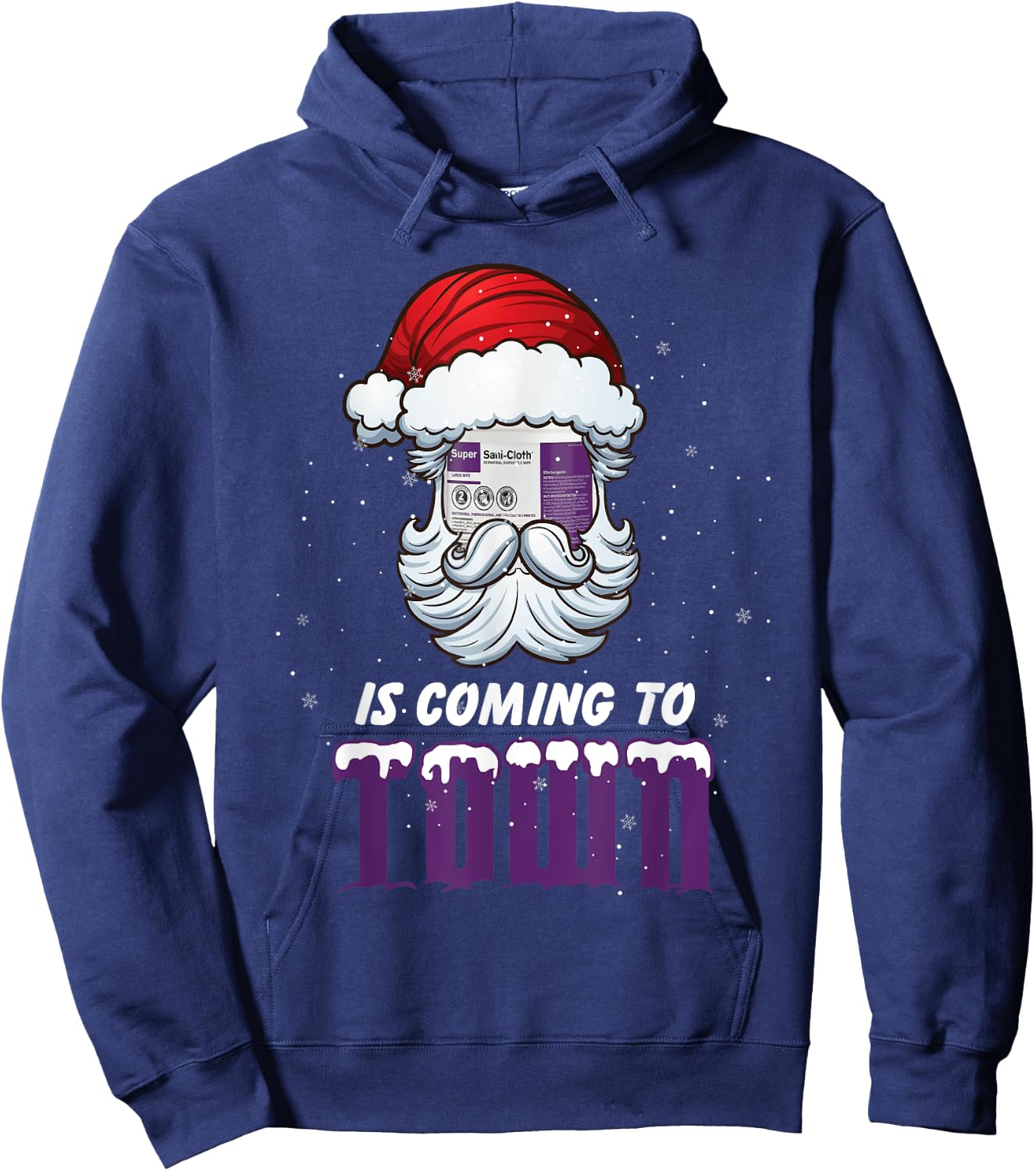 Sani-Cloth Is Coming To Town Merry Christmas Nurse RN Santa Hoodie - Hoodie | Navy