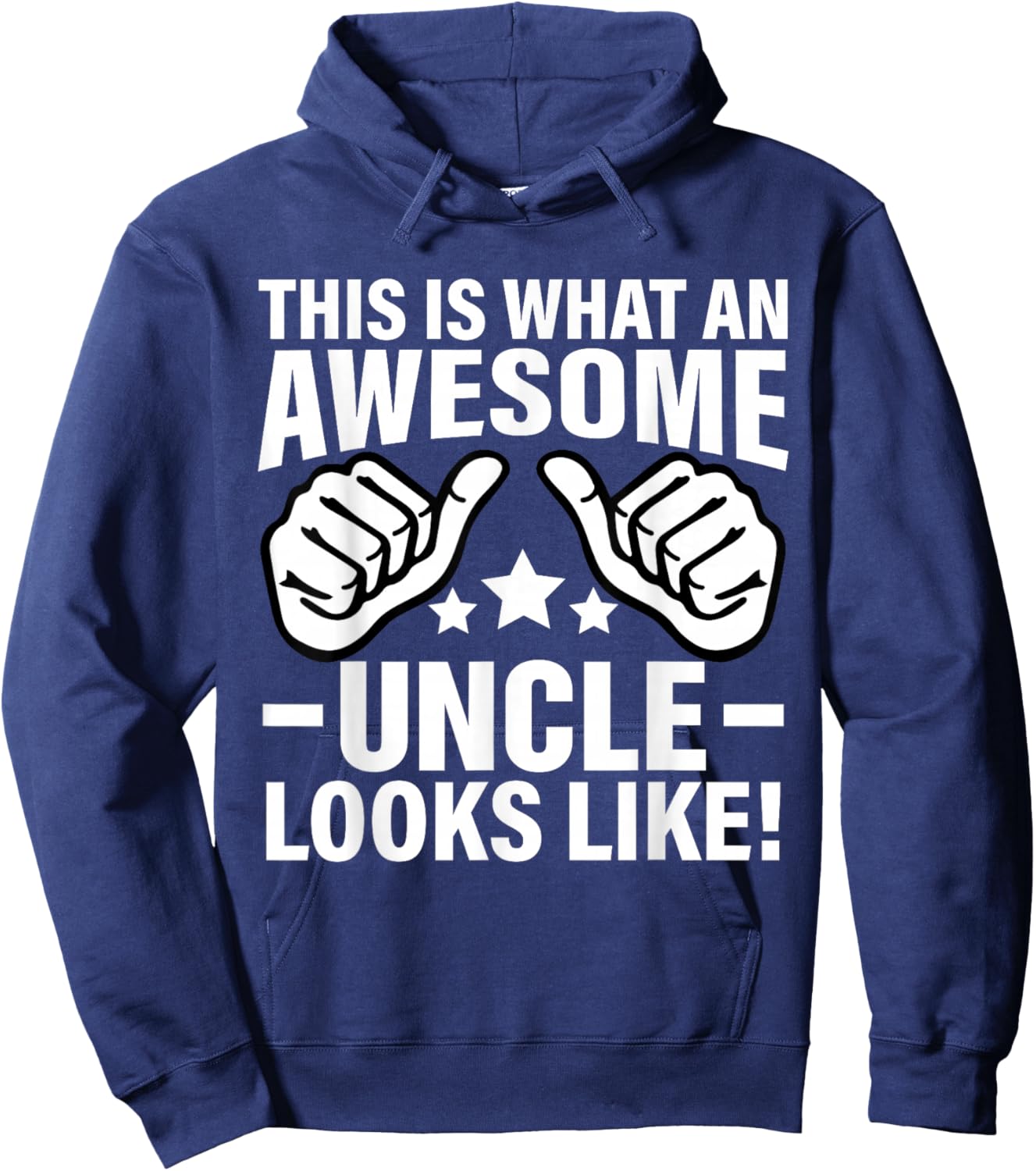 This Is What An Awesome Uncle Looks Like Hoodie - Hoodie | Navy